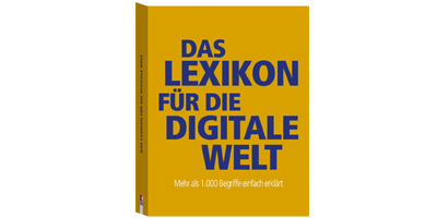 Das Lexikon für die digitale Welt