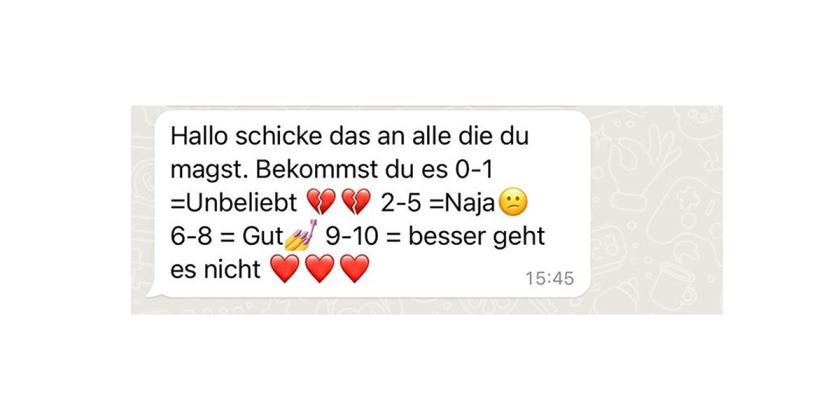 ScrSh WhatsApp 5 Freundschaftsbeweis WhatsApp-Kettenbrief fordert auf: Hallo, schick das an alle, die du magst
