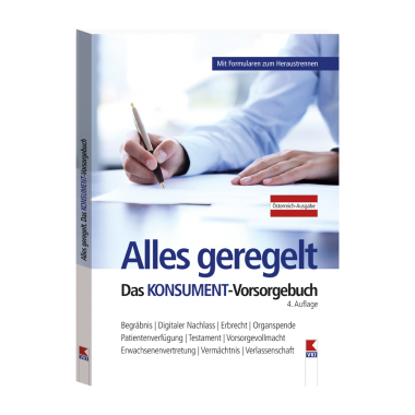 Alles geregelt. Das KONSUMENT-Vorsorgebuch